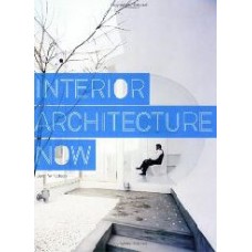Interior Architecture Now (Pb)