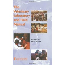 The Veterinary Laboratory And Field Manual