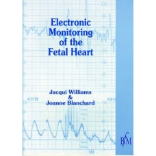 Electronic Monitoring Of The Fetal Heart