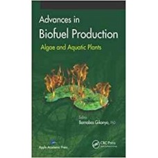 Advances in Biofuel Production: Algae and Aquatic Plants