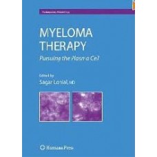 Myeloma Therapy: : Pursuing The Plasma Cell (Contemporary Hematology)  (Hardcover)