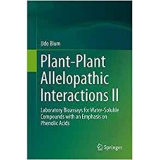 Plant-Plant Allelopathic Interactions Ii