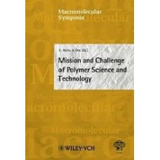 Mission And Challenge Of Polymer Science And Technology