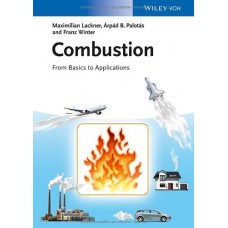 Combustion : From Basics To Applications