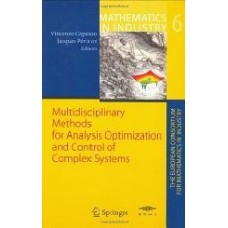 Multidisciplinary Methods For Analysis Optimization And Control Of Complex Systems