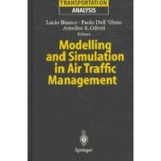 Modelling And Simulation In Air Traffic Management