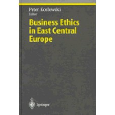 Business Ethics In East Central Europe
