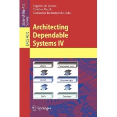 Architecting Dependable Systems Iv (Pb)