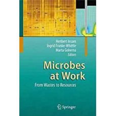 Microbes At Work: From Wastes To Resources