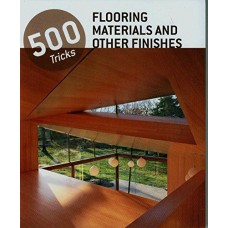 Konemann 500 Tricks: Floor Materials & Other Finishes