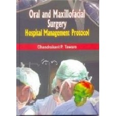 Oral And Maxillofacial Surgery:Hospital Management Protocol