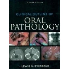 Clinical Outline Of Oral Pathology, 4/E (Pb)