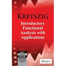 Introductory Functional Analysis With Applications