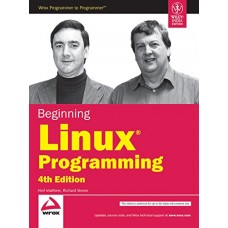 Beginning Linux Programming, 4/E