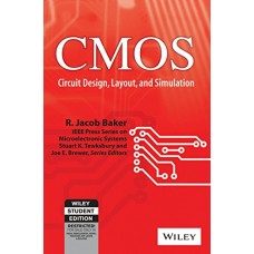 Cmos: Circuit Design, Layout, And Simulation