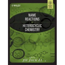 Name Reactions In Heterocyclic Chemistry