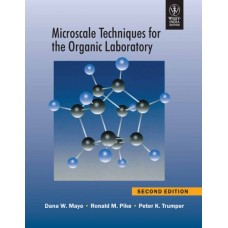 Microscale Techniques For The Organic Laboratory, 2/E