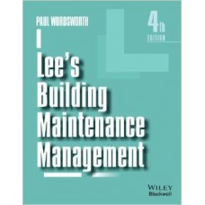 Lee's Building Maintenance Management 4Ed.