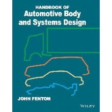 Handbook Of Automotive Body And Systems Design
