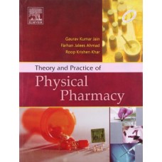 Theory And Practice Of Physical Pharmacy, 1/E (Pb-2012)