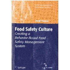 Food Safety Culture: Creating a BehaviorBased Food Safety Management System [Paperback]