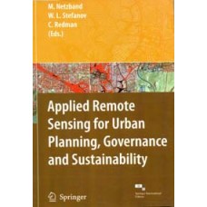 Applied Remote Sensing For Urban Planning, Governance And Sustainability [Paperback] 