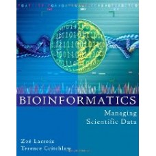 Bioinformatics: Managing Scientific Data  (Paperback)