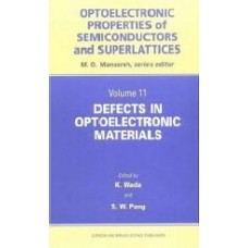 Defects In Optoelectronic Materials (Optoelectronic Properties Of Semiconductors And Superlattices)  (Hardcover)