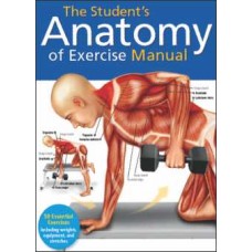 The Students Anatomy Of Exercise Manual [Paperback]