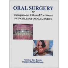 Oral Surgery for Undergraduates & General Practitioners Principles of Oral Surgery [Hardcover] 