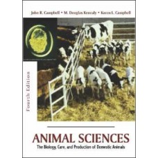 Animal Sciences The Biology, Care, And Production Of Domestic Animals [Hardcover]