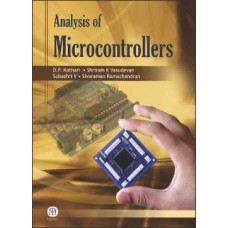  Analysis of Microcontrollers: For the Students of UG (Electrical/Electronics) and PG (Embedded Systems/VLSL/Automotive Electronics) [Paperback] 