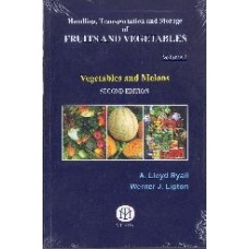 Handling , Transportation And Storage Of Fruits And Vegetables Vol 1, Vegetables And Melons [Paperback] 