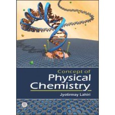 Concept Of Physical Chemistry [Paperback] 