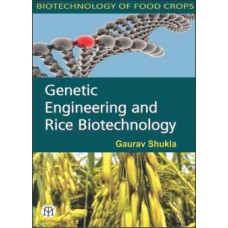 Genetic Engineering and Rice Biotechnology [Paperback]