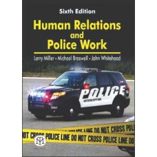 Human Relations and Police Work [Paperback]