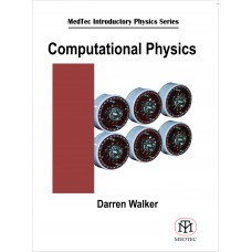 Computational Physics (Medtec Introductory Physics Series)(Pb)