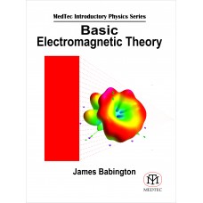 Basic Electromagnetic Theory (Medtec Introductory Physics Series)(Pb)
