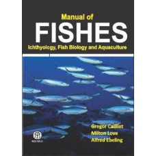 Manual of Fishes: Ichthyology, Fish Biology and Aquaculture [Paperback]