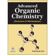 Advanced Organic Chemistry (Structure & Mechanisms) [Paperback]