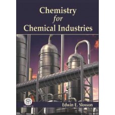 Chemistry for Chemiscal Industries [Paperback]