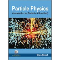 Particle Physics (Introduction For Students & Scientists)PB
