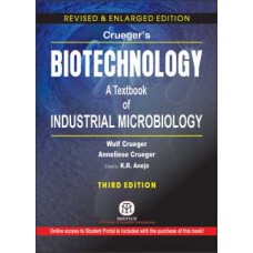 Crueger's Biotechnology: A textbook of Industrial Microbiology (Online access to Student Portal is included with the purchase of this book! [Paperback]