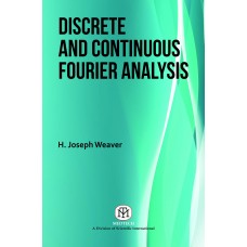 Discrete and Continuous Fourier Analysis