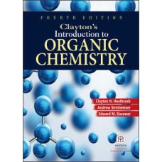 Clayton's Introduction to Organic Chemistry [Paperback]