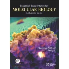 Essential Experiments For Molecular Biology A Student's Guide (Pb)