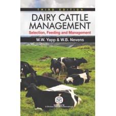 Dairy Cattle Management : Selection ,Feeding And Management ,3Ed (Hardback)