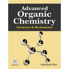 Advanced Organic Chemistry (Structure & Mechanisms) (Hardback)