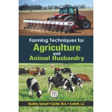 Farming Techniques For Agriculture And Animal Husbandry (Hardback)