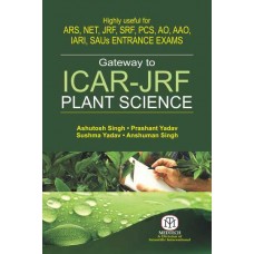 Gateway To Icar-Jrf Plant Science/ Highly useful for ARS, NET, JRF, SRF, PCS, AO, AAO, IARI, SAUs Entrance EXAMS (Paperback)